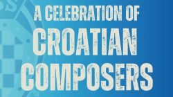 HSS Vancouver presents "A Celebration of Croatian Composers"